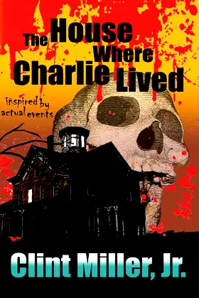 The House Where Charlie Lived poster