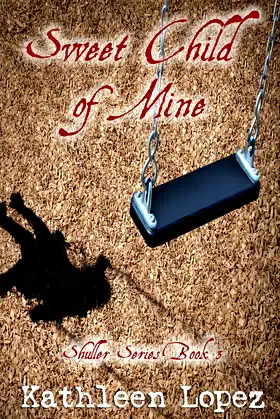 Sweet Child of Mine (The Shuller Series) poster