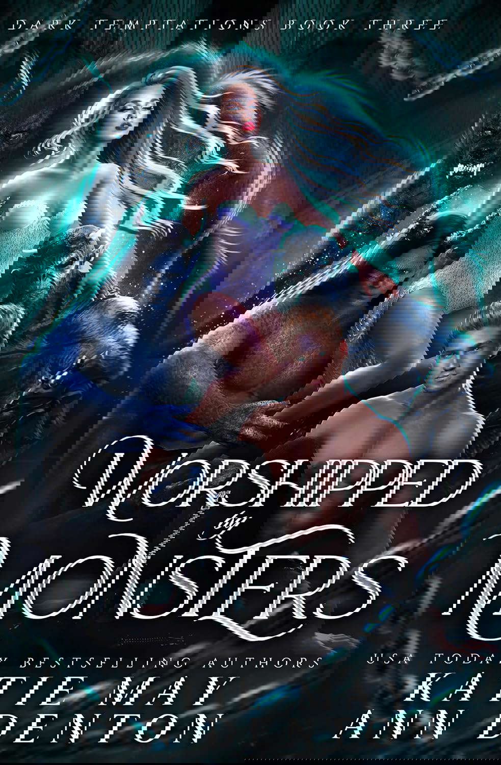 Worshipped by Monsters (Dark Temptations Book 3) poster