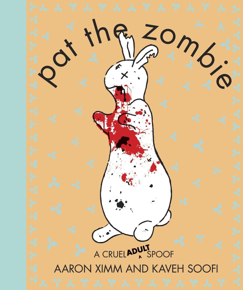 Pat the Zombie: A Cruel (Adult) Spoof poster