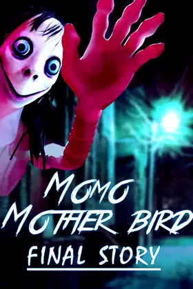Momo Mother Bird: Final Story poster