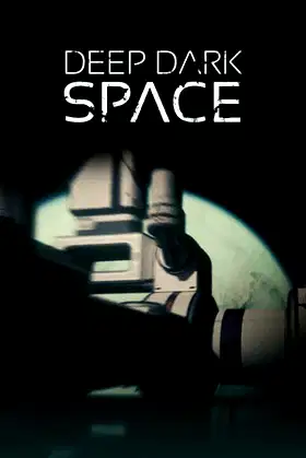Deep Dark Space poster