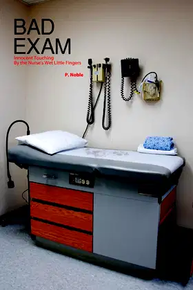 Bad Exam Innocent Touching by the Nurse's Wet Little Fingers poster