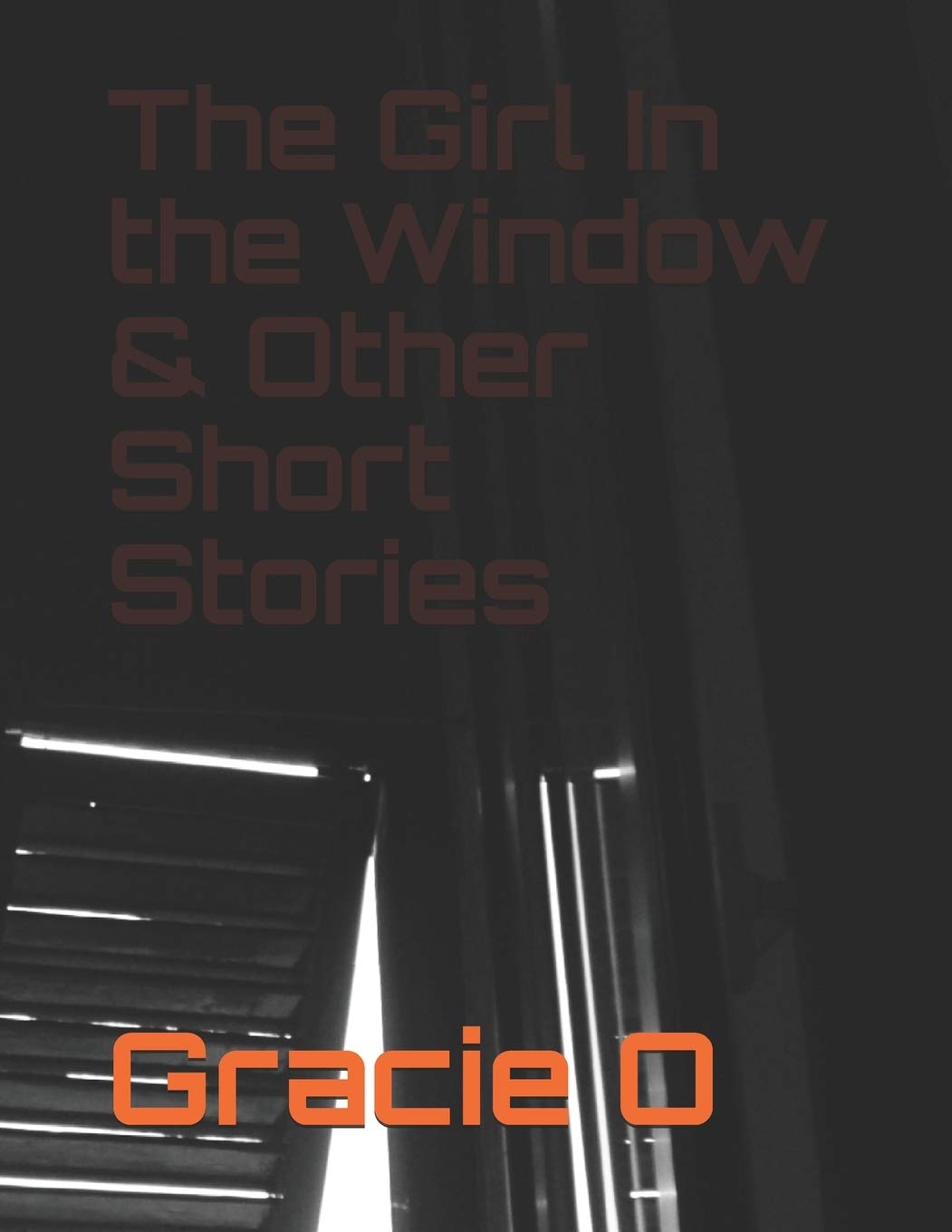 The Girl In the Window & Other Short Stories poster