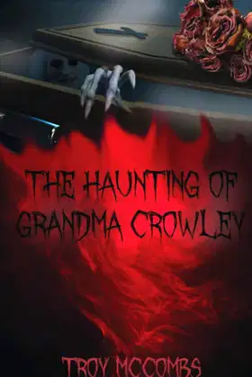 The Haunting of Grandma Crowley poster