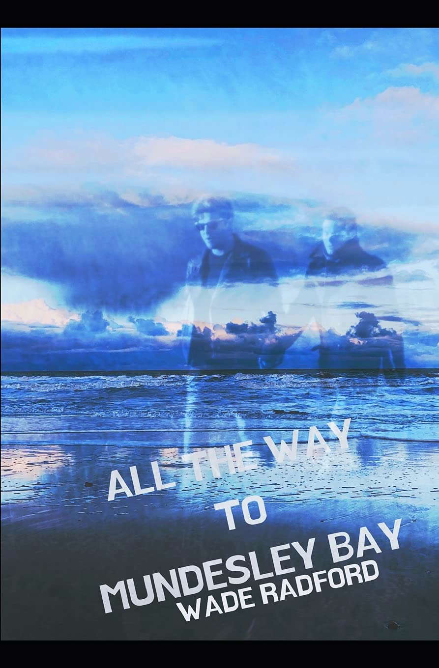 All The Way To Mundesley Bay poster