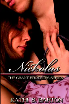 Nickolas: The Grant Brothers Series poster