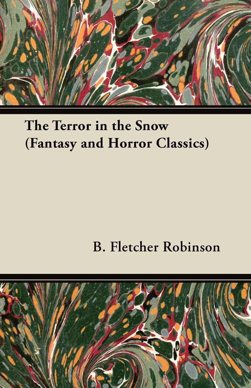 The Terror in the Snow (Fantasy and Horror Classics) poster