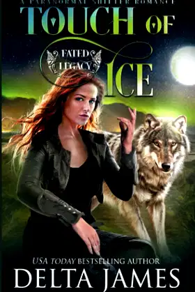 Touch of Ice: A Paranormal Romance (Fated Legacy) poster