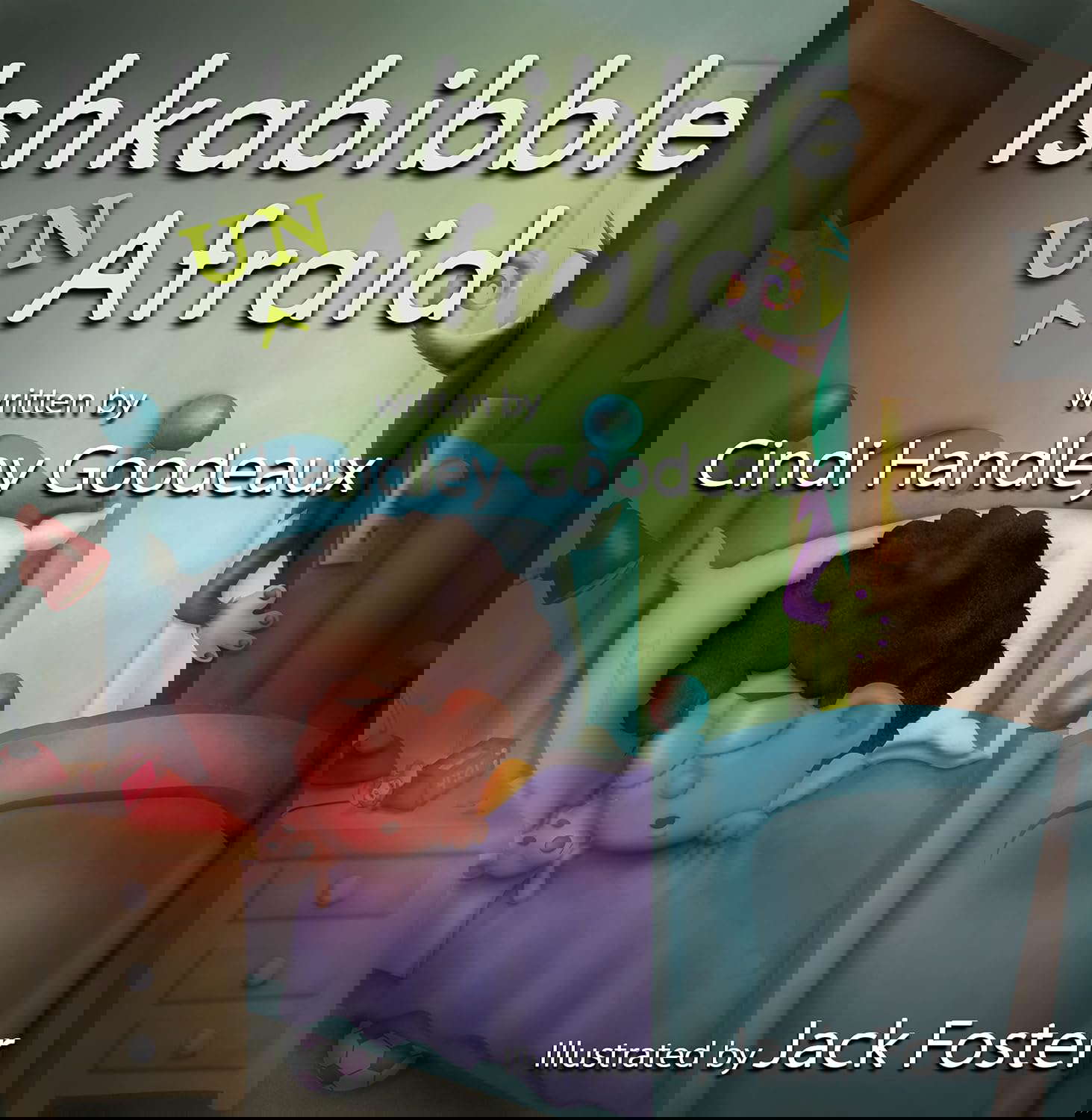 Ishkabibble Unafraid poster
