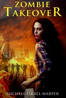 Zombie Takeover: Book One of the Candace Marshall Chronicles poster