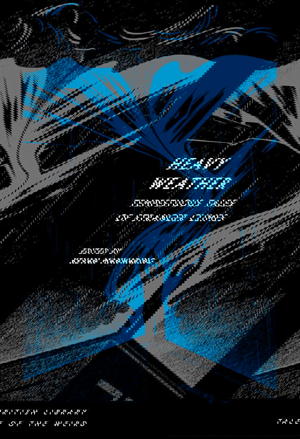 Heavy Weather: Tempestuous Tales of Stranger Climes poster