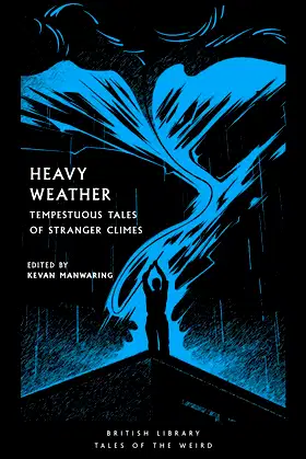 Heavy Weather: Tempestuous Tales of Stranger Climes poster