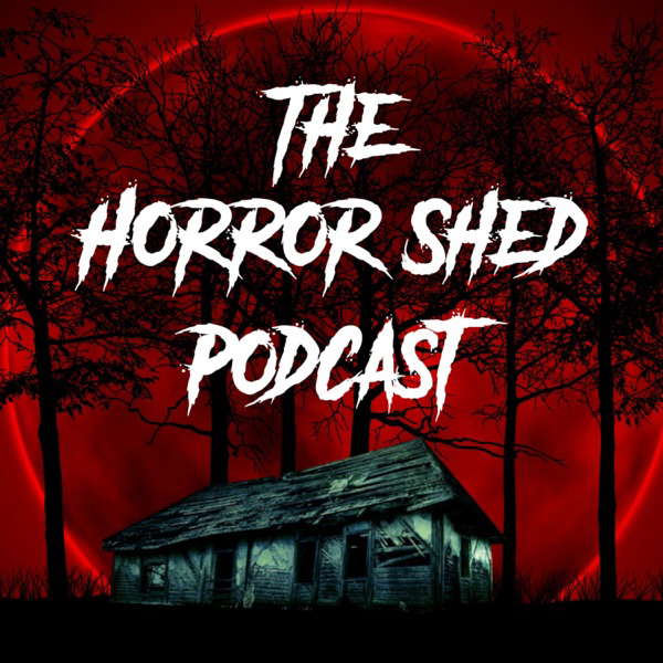 The Horror Shed Podcast poster