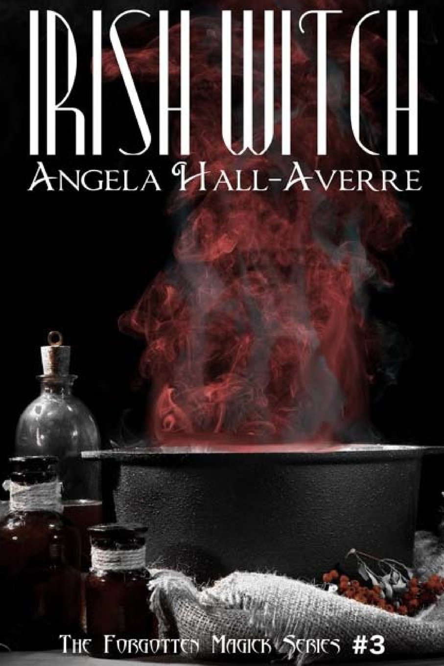Irish Witch (The Forgotten Magick Series) poster