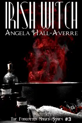 Irish Witch (The Forgotten Magick Series) poster