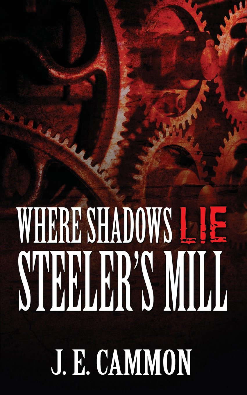 Where Shadows Lie: Steeler's Mill poster