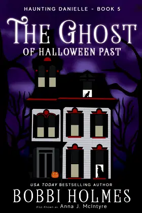 The Ghost of Halloween Past (Haunting Danielle) poster
