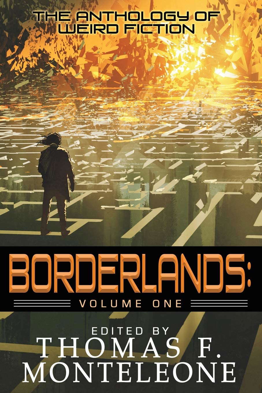 Borderlands, Volume One: The Anthology of Weird Fiction poster