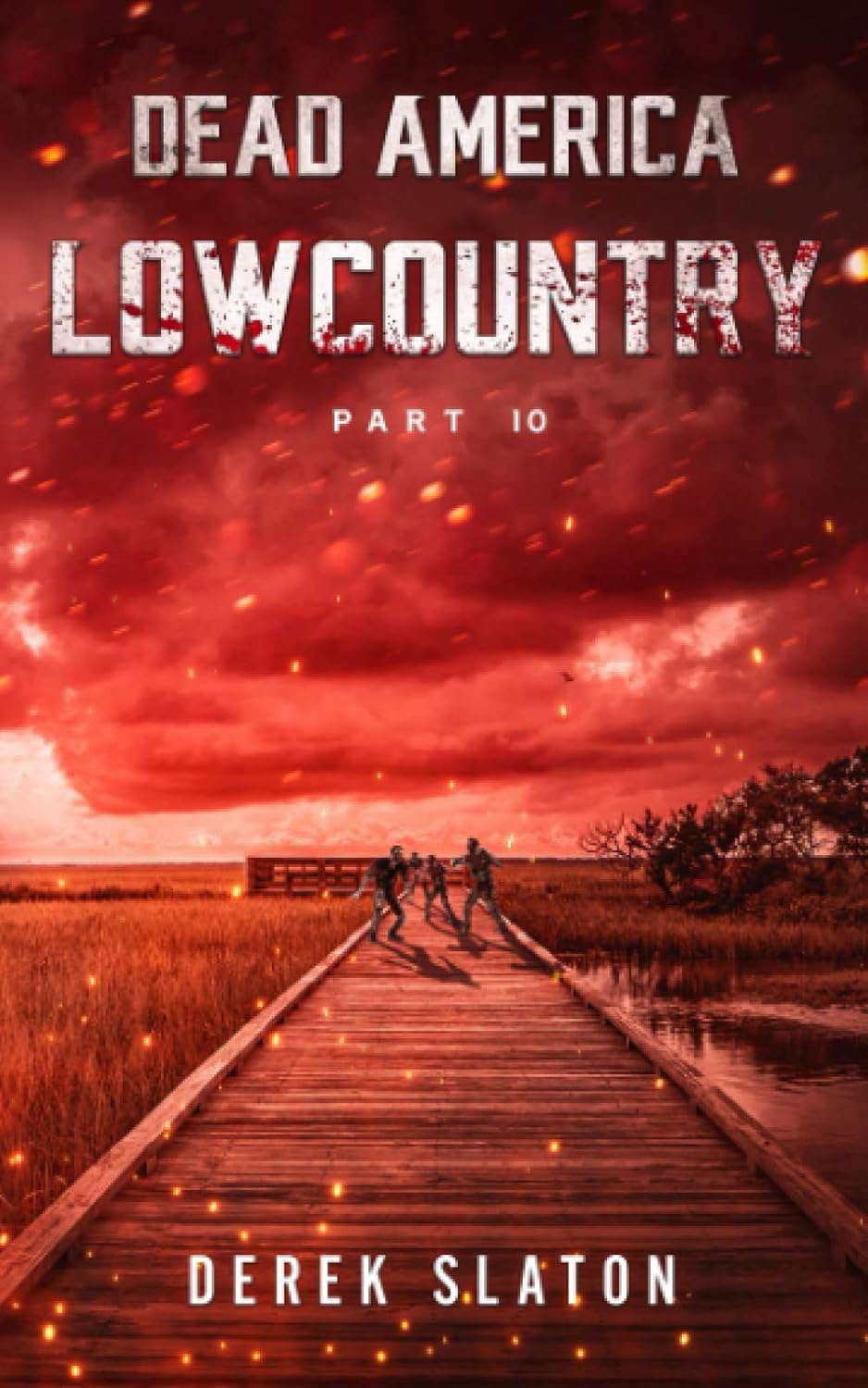 Dead America - Lowcountry Pt. 10 poster