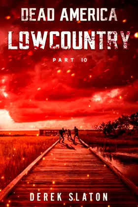 Dead America - Lowcountry Pt. 10 poster