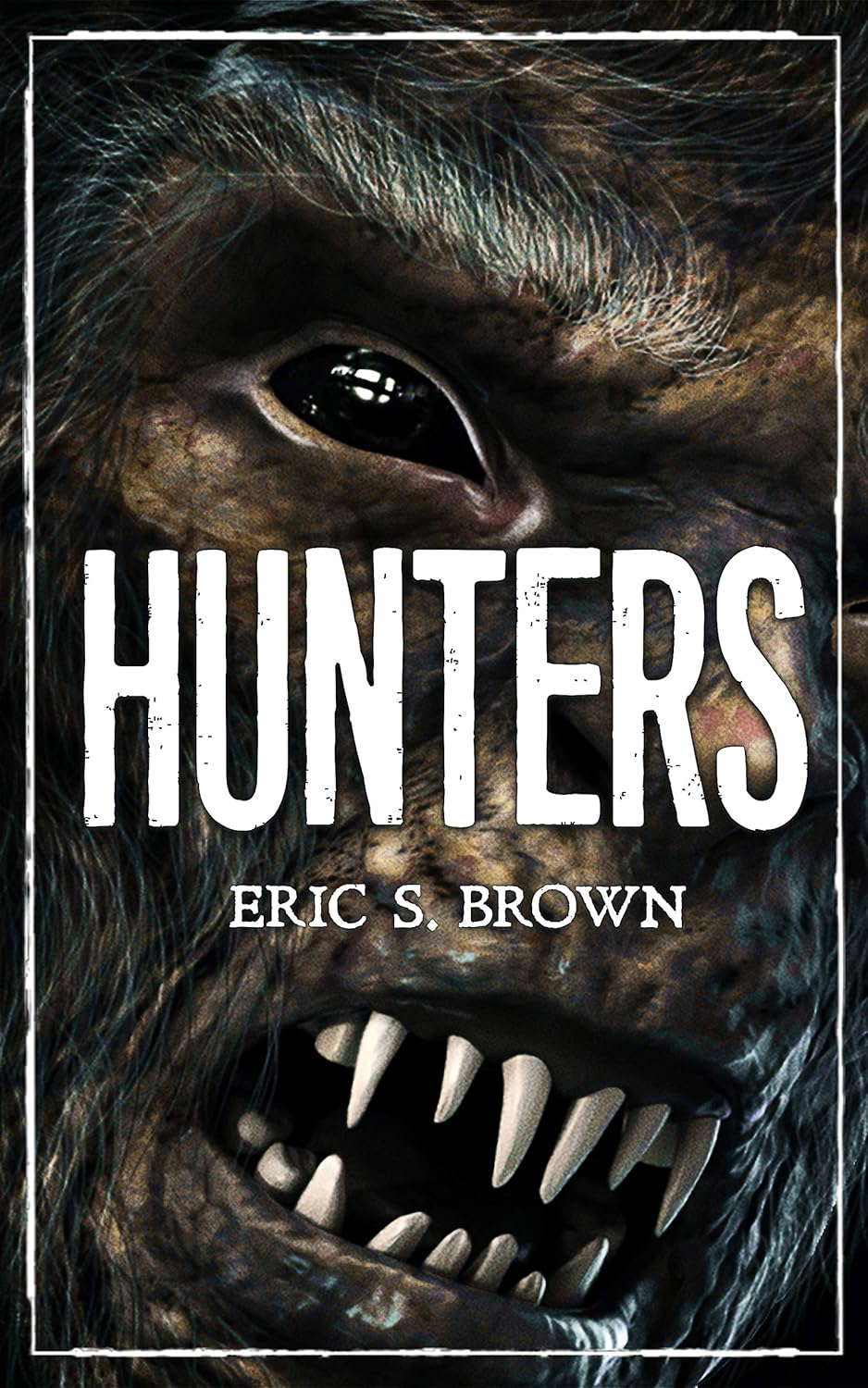 Hunters: A Bigfoot Thriller poster