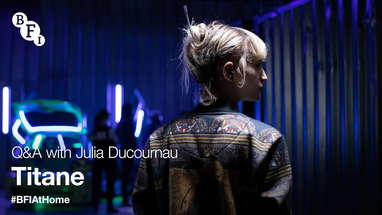 BFI At Home | Titane Q&A with Julia Ducournau poster