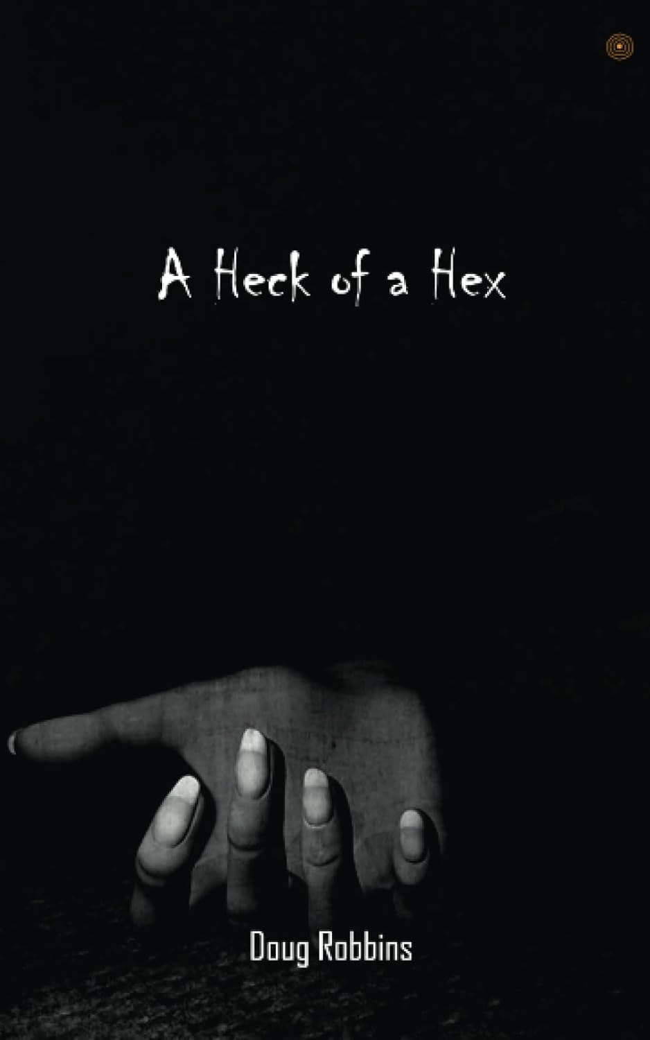 A Heck of a Hex poster