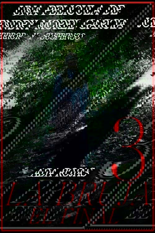 La Bruja 3: El Final poster