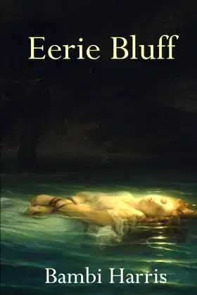 Eerie Bluff (The Ominous Trilogy) poster
