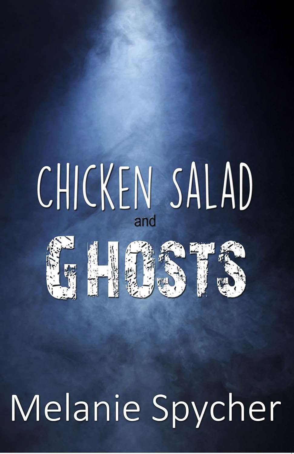 Chicken Salad and Ghosts poster