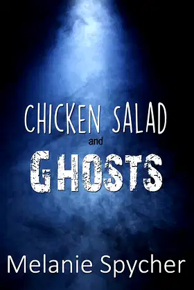 Chicken Salad and Ghosts poster