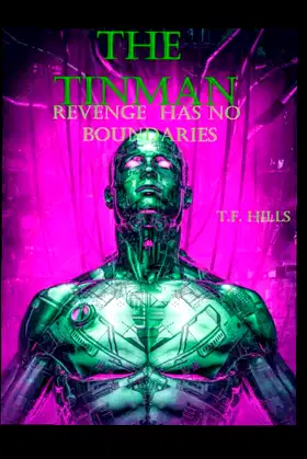 THE TINMAN: REVENGE HAS NO BOUNDARIES poster