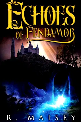 Echoes of Fendamor poster