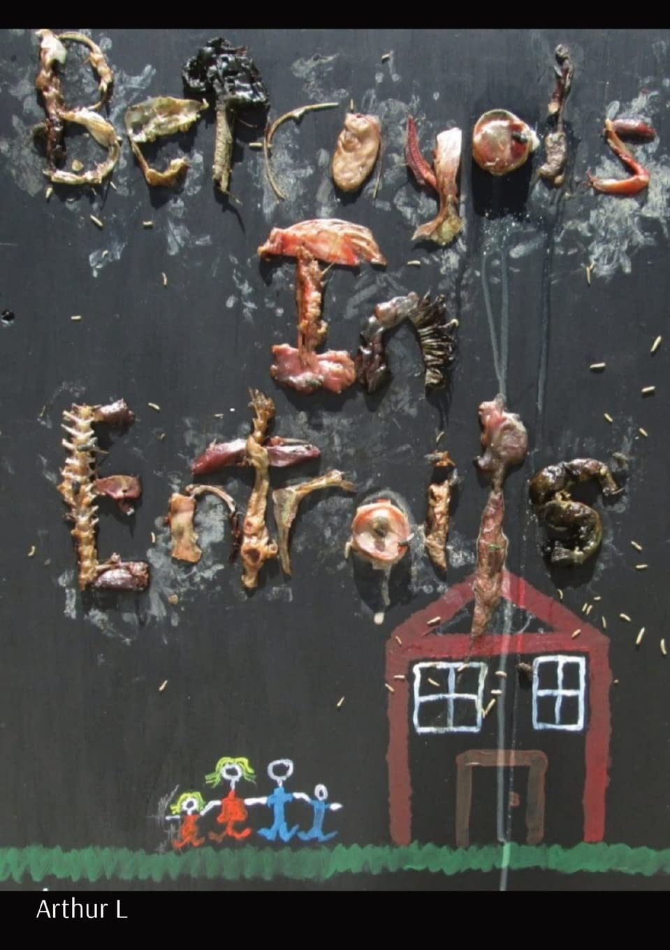 Betrayals in Entrails: Seven Stories from Hell poster
