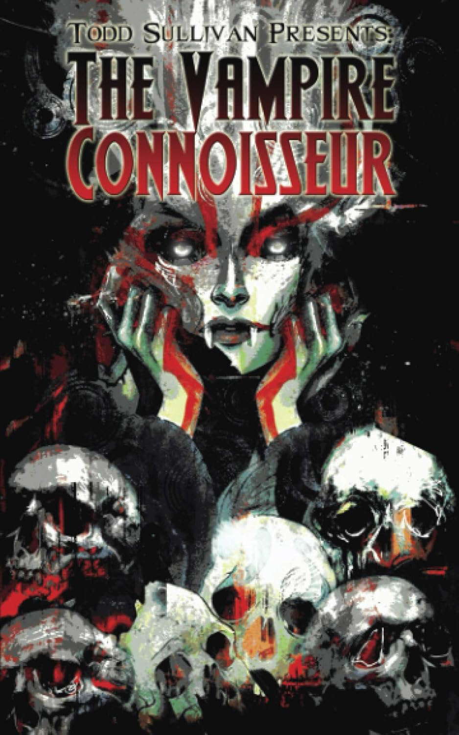 Todd Sullivan Presents: The Vampire Connoisseur poster