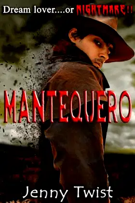 Mantequero (The Mantequero Series Book 1) poster