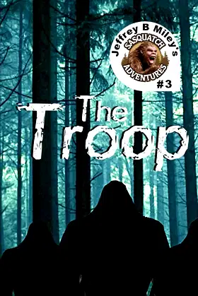 Sasquatch 3: The Troop (Sasquatch Adventures) poster