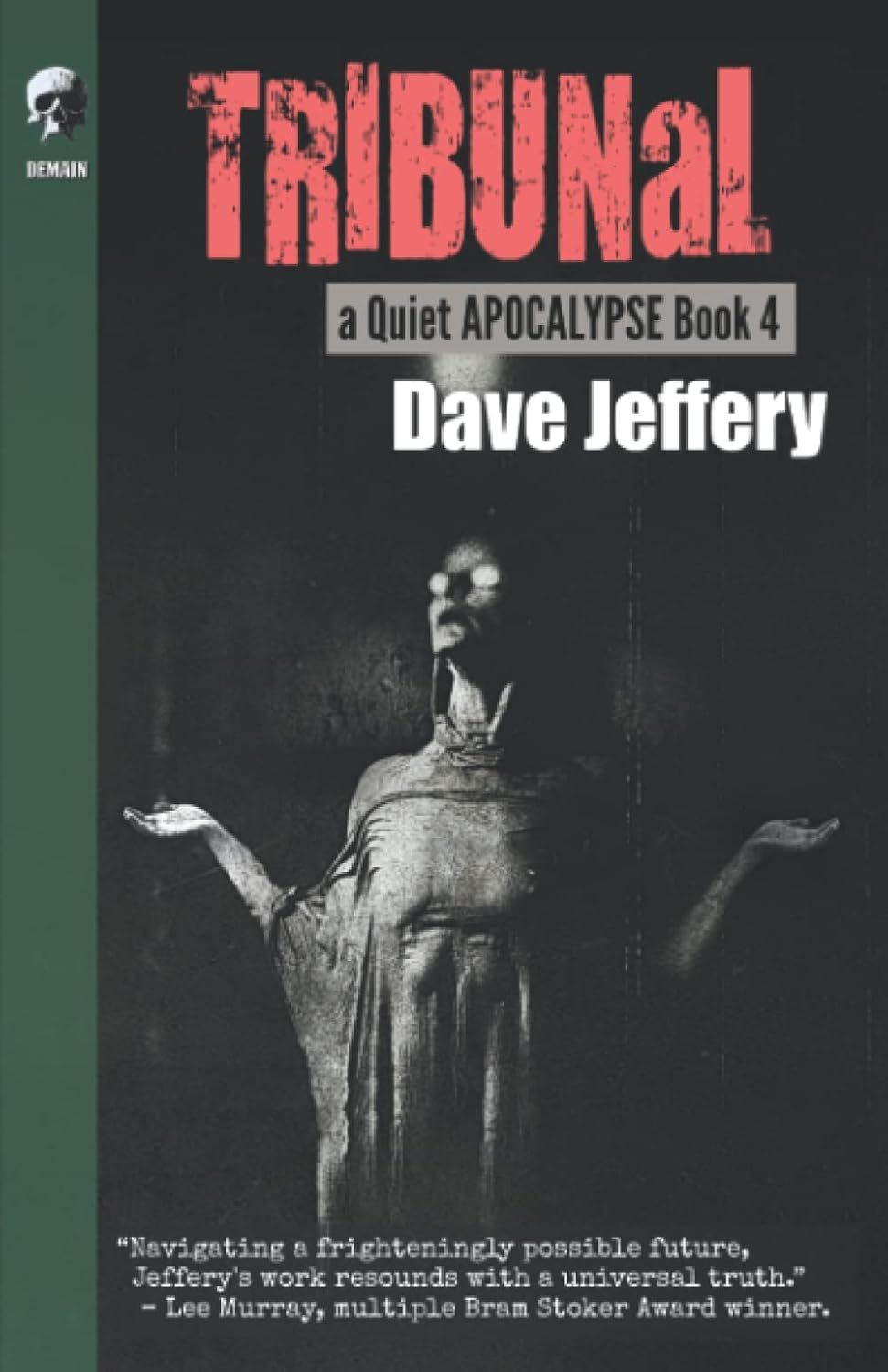 Tribunal: (A Quiet Apocalypse Book 4) poster