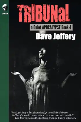Tribunal: (A Quiet Apocalypse Book 4) poster