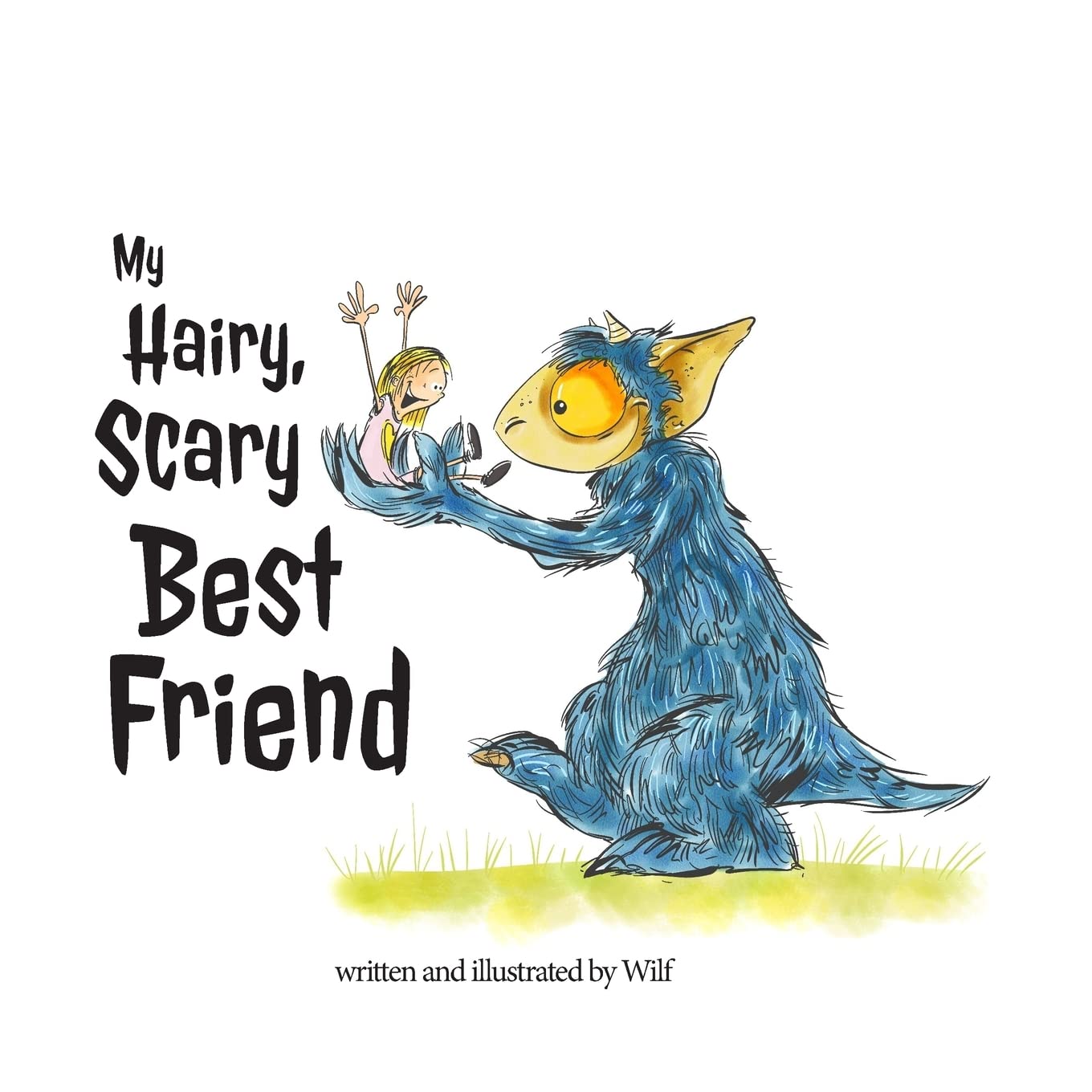 My hairy, scary best friend poster