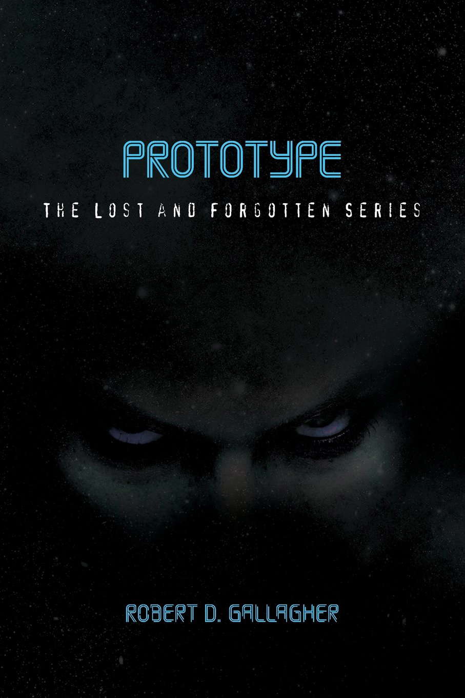 Prototype: The Lost and Forgotten Series poster