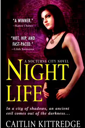 Night Life (Nocturne City, Book 1) poster