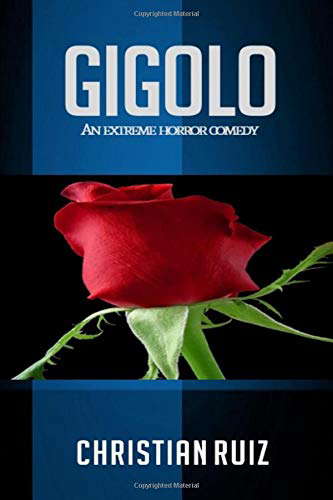 Gigolo: An Extreme Horror Comedy poster