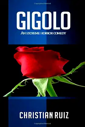 Gigolo: An Extreme Horror Comedy poster