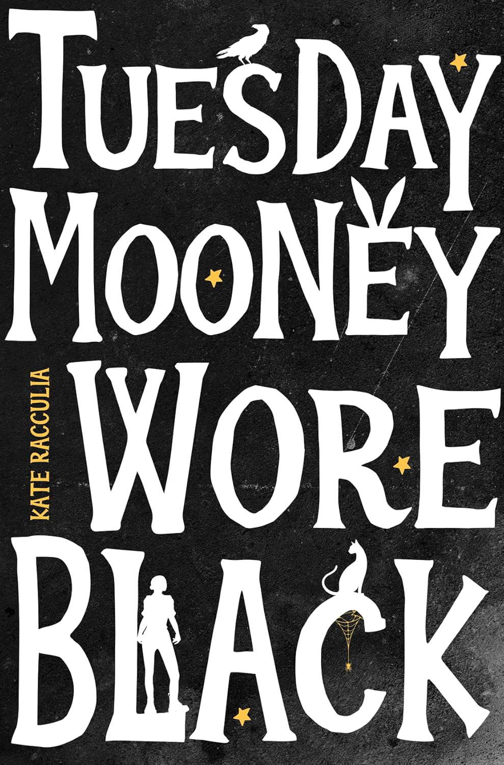 TUESDAY MOONEY WORE BLACK poster