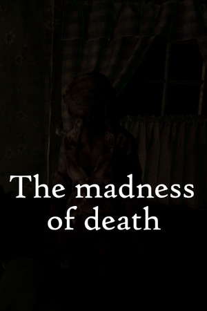 The madness of death poster