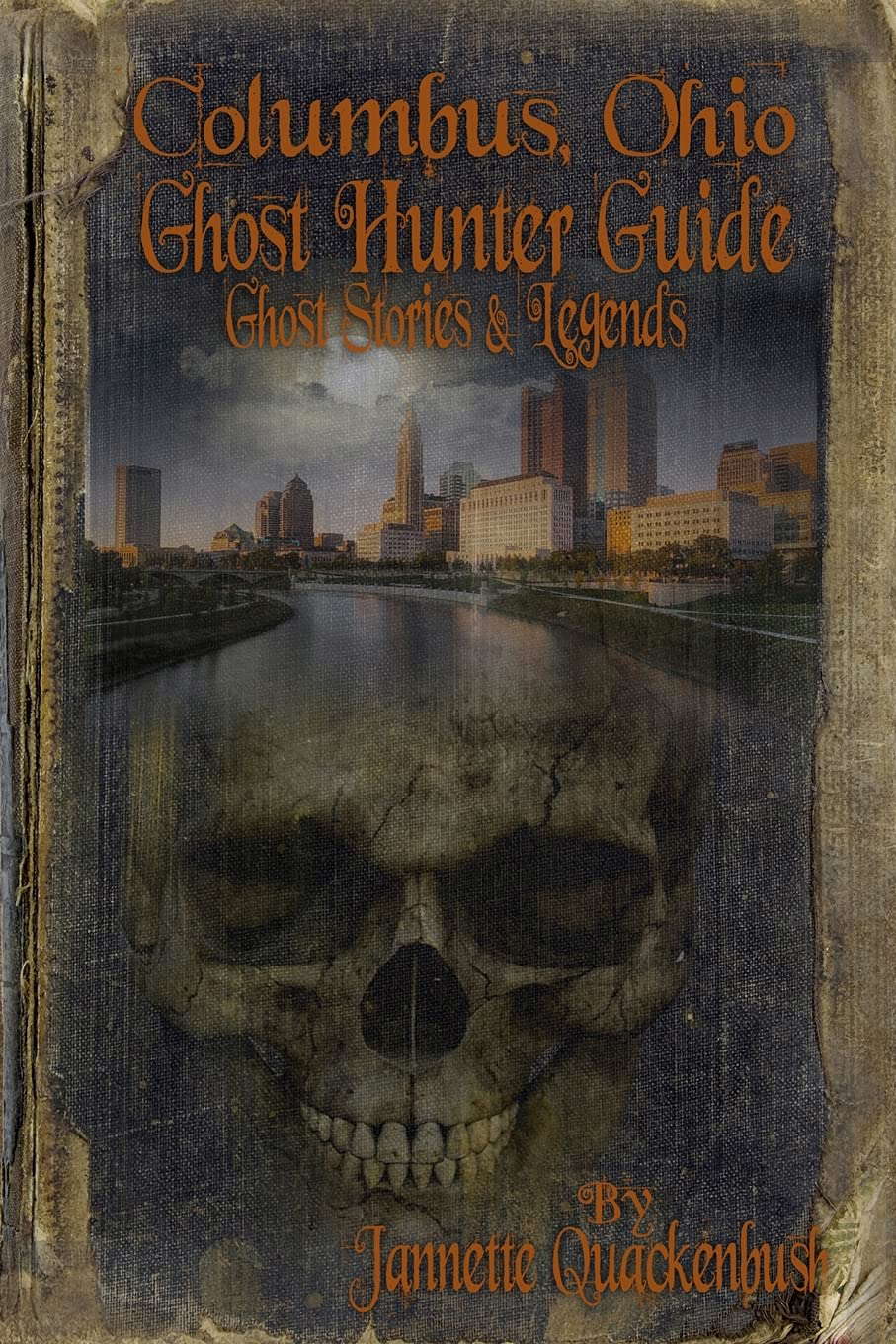 Columbus Ohio Ghost Hunter Guide (Ohio Ghost Hunter Guides) poster