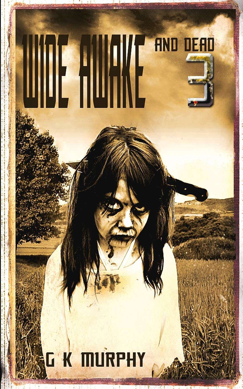 Wide Awake and Dead 3 poster