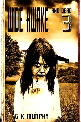 Wide Awake and Dead 3 poster